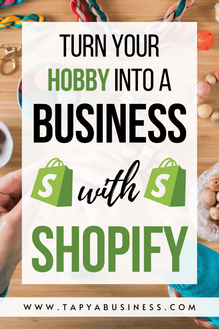 Read more about the article How to Turn Your Hobby into a Business with Shopify